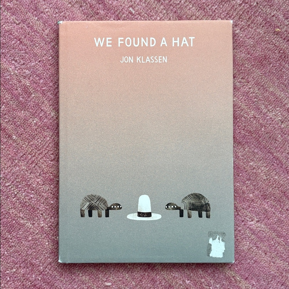 Kids Book We Found a Hat by Jon Klassen | hardcover children’s book | homeschool